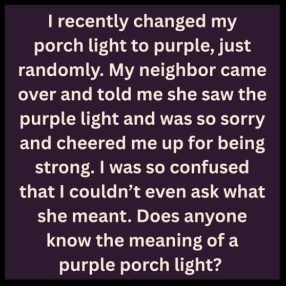 The True Meaning Behind Purple Porch Lights