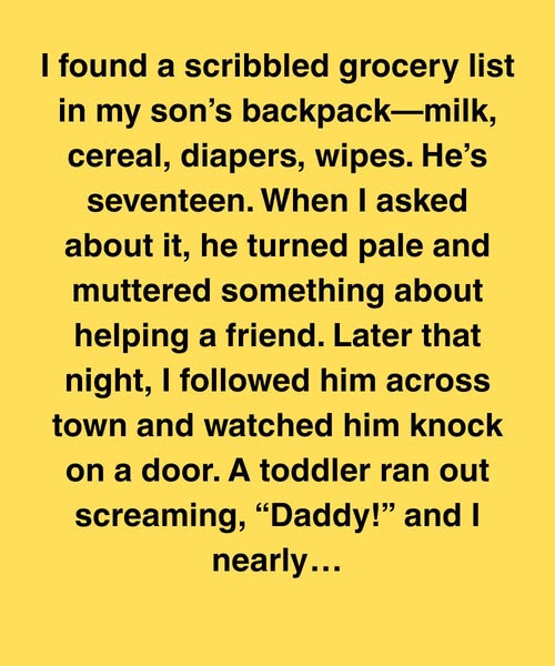 I Found A Grocery List In My Son’s Bag—Then A Toddler Called Him “Daddy”