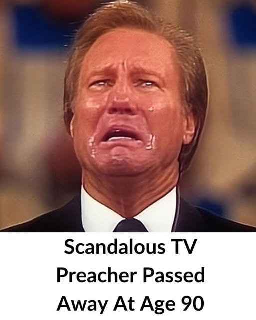 Scandalous TV evangelist dies at age 90 😰 Cause of death and more info in the comments: