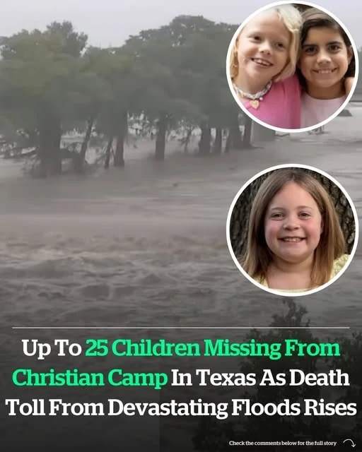 Up to 25 children missing from Christian camp in Texas as death toll from devastating floods rises