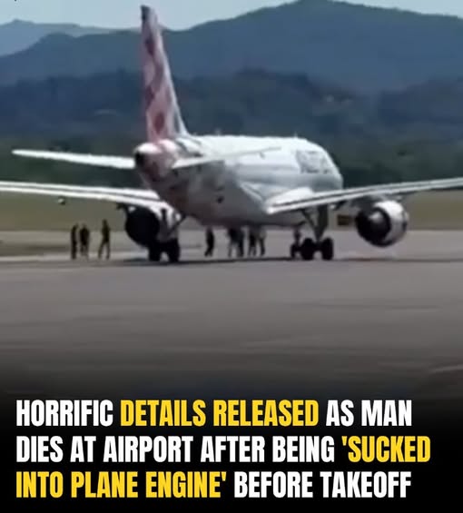 Man Dies After Being Sucked Into Jet Engine