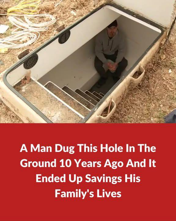 A Man Dug This Hole In The Ground 10 Years Ago And It Ended Up Saving His Family’s Lives