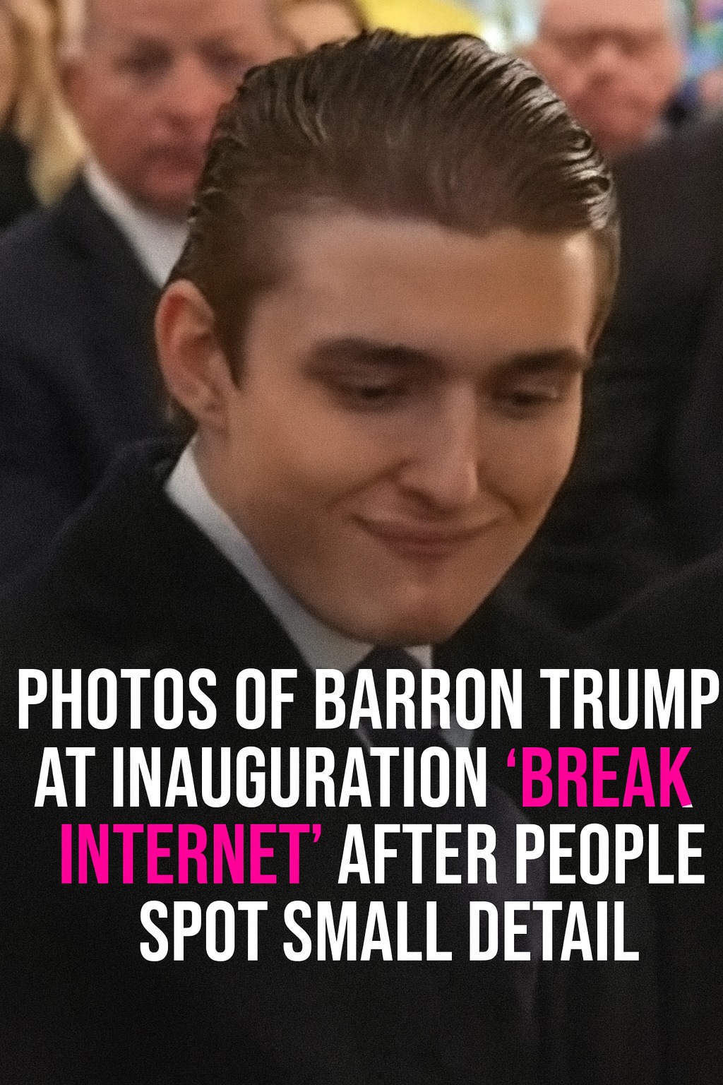 Photos Of Barron Trump At Inauguration ‘Break Internet’ After People Spot Small Detail