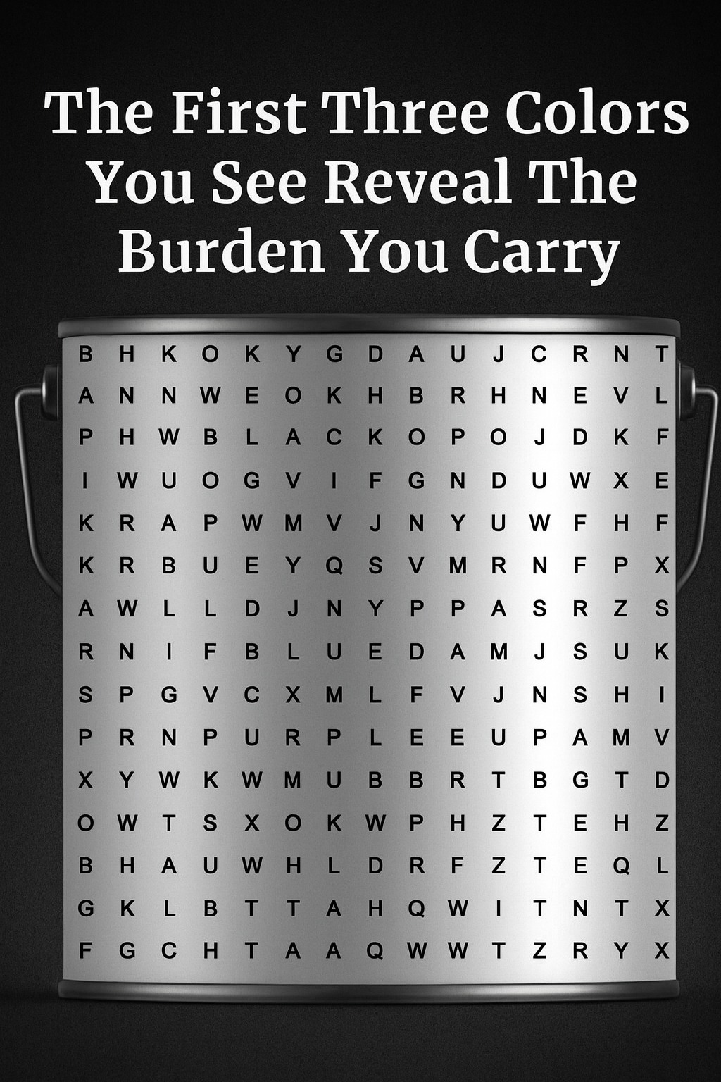 The First Three Colors You See Reveal The Burden You Carry Check the first comment