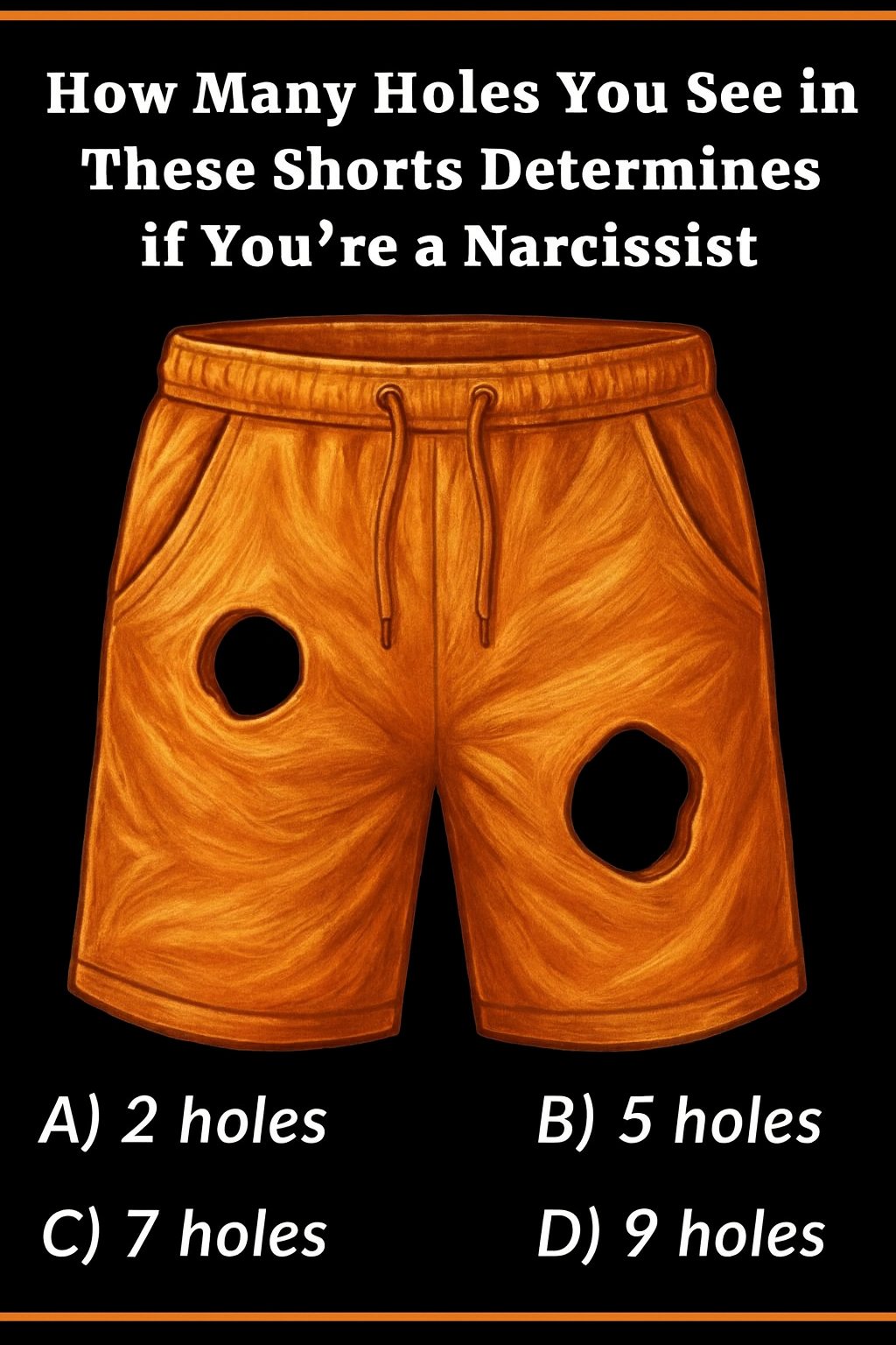 How Many Holes You See in These Shorts Determines if You’re a Narcissist
