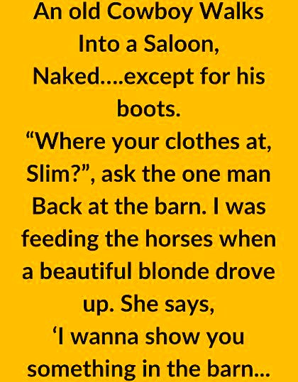 An Old Cowboy Walks Into a Saloon… 😂👇👇