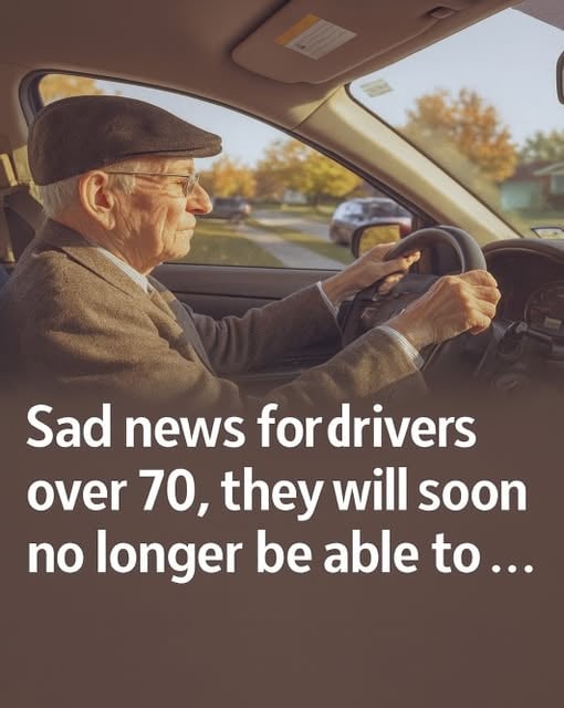 Sad news for drivers over 70, they will soon no longer be able to…See more😯👇