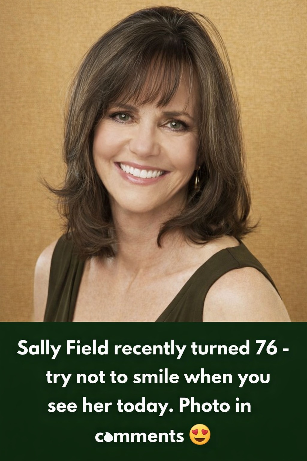 Sally Field recently turned 76 – try not to smile when you see her today. Photo in cᴑmments😍